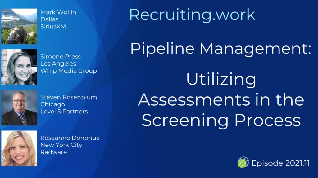 Pipeline Management: Utilizing Assessments in the Screening Process